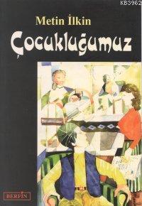 Çocukluğumuz