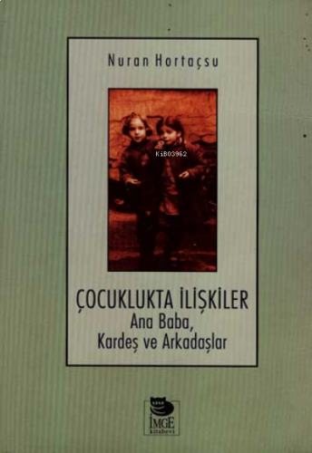 Çocuklukta İlişkiler