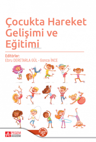 Çocukta Hareket Gelişimi ve Eğitimi