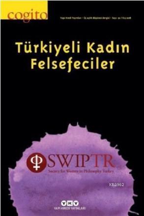 Cogito Sayı: 92 - Türkiyeli Kadın Felsefeciler