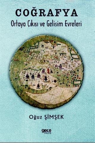 Coğrafya - Ortaya Çıkışı ve Gelişim Evreleri