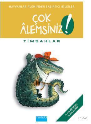 Çok Alemsiniz - Timsahlar