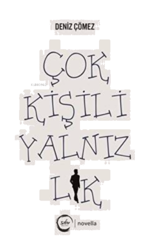 Çok Kişili Yalnızlık