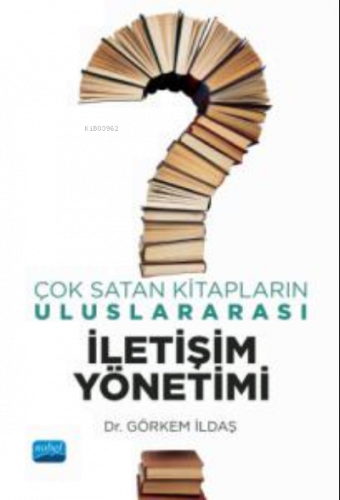 Çok Satan Kitapların Uluslararası İletişim Yönetimi