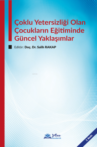 Çoklu Yetersizliği Olan Çocukların Eğitiminde Güncel Yaklaşımlar