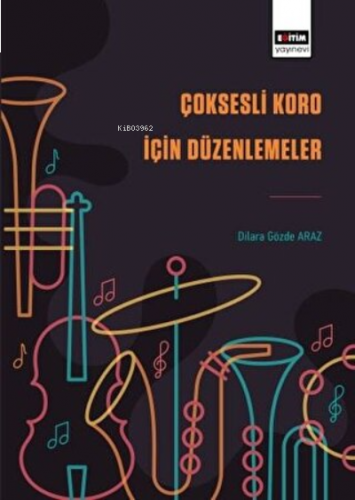 Çoksesli Koro İçin Düzenlemeler