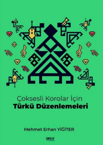 Çoksesli Korolar İçin Türkü Düzenlemeleri