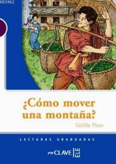 Como Mover Una Montana? (LG Nivel-1) İspanyolca Okuma Kitabı