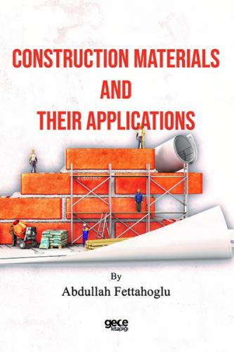 Construction Materials and Their Applications