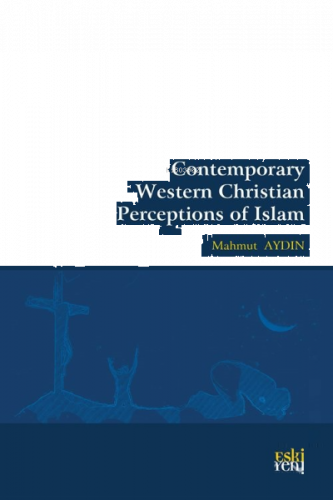 Contemporary Western Christian Perceptions Of Islam