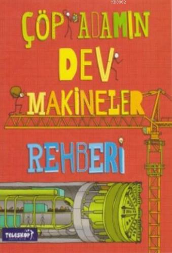 Çöp Adamın Dev Makineler Rehberi