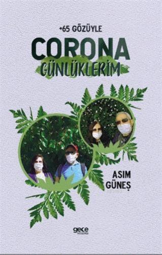 Corona Günlüklerim - +65 Gözüyle