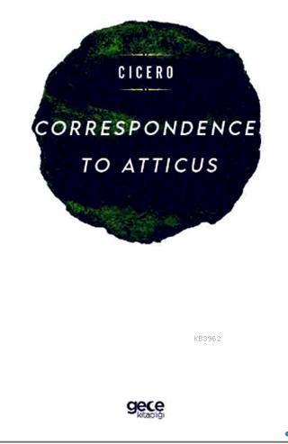 Correspondence To Atticus