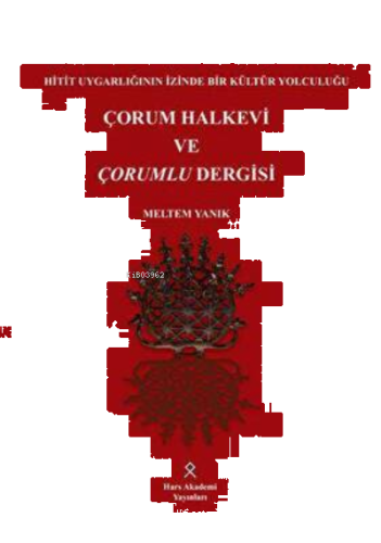 Çorum Halkevi ve Çorumlu Dergisi