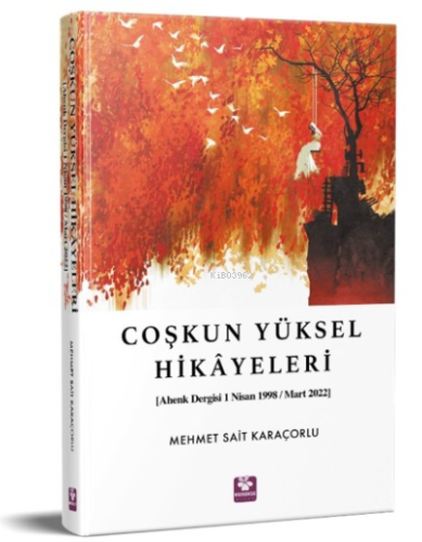 Coşkun Yüksel Hikayeleri