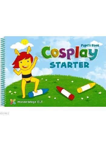 Cosplay Starter Pupil's Book + Stickers + Interactive Software