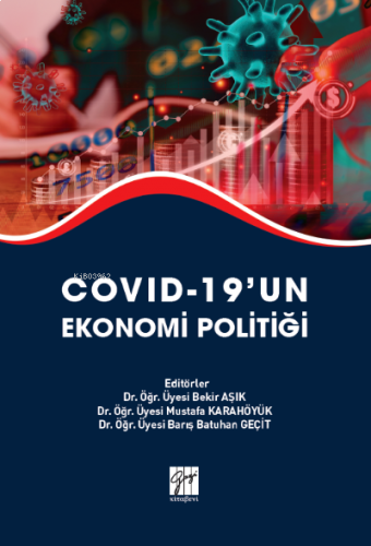 Covid-19’un Ekonomi Politiği