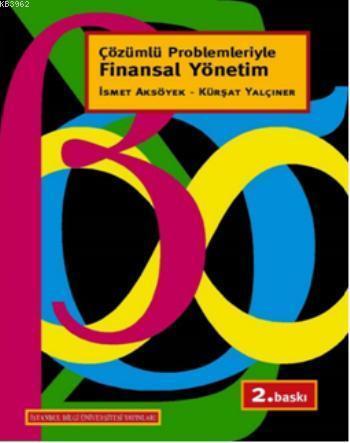 Çözümlü Problemleriyle Finansal Yönetim