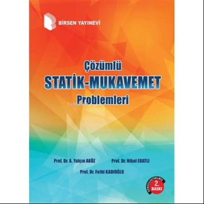 Çözümlü Statik - Mukavemet Problemleri