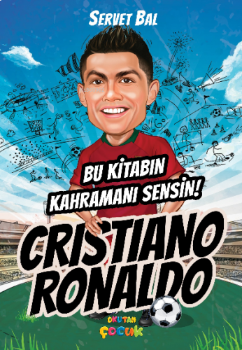 Cristiano Ronaldo;Bu Kitabın Kahramanı Sensin