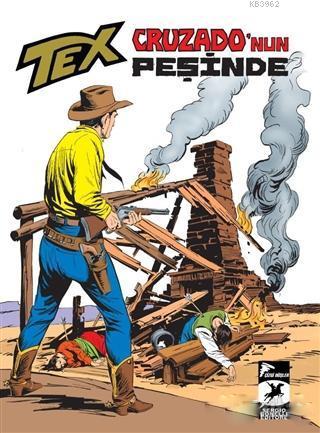 Cruzado'nun Peşinde - Tex Klasik Serisi 38