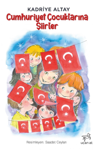 Cumhuriyet Çocuklarına Şiirler