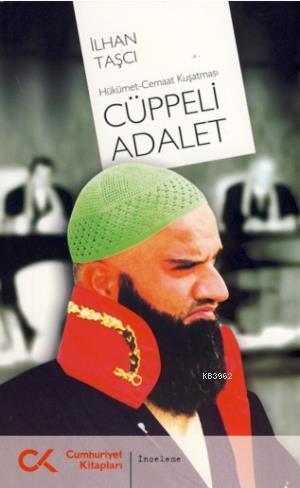 Cüppeli Adalet; Hükümet-Cemaat Kuşatması