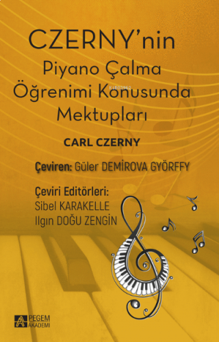 Czernynin Piyano Çalma Öğrenimi Konusunda Mektupları