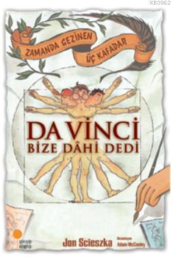 Da Vinci Bize Dahi Dedi