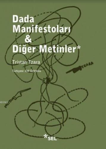 Dada Manifestoları ve Diğer Metinler