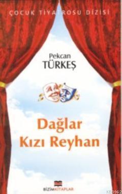 Dağlar Kızı Reyhan