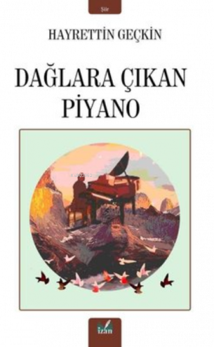 Dağlara Çıkan Piyano