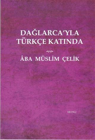 Dağlarca'yla Türkçe Katında