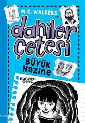 Dahiler Çetesi - Büyük Hazine