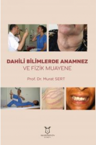 Dahili Bilimlerde Anamnez ve Fizik Muayene