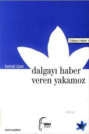 Dalgayı Haber Veren Yakamoz