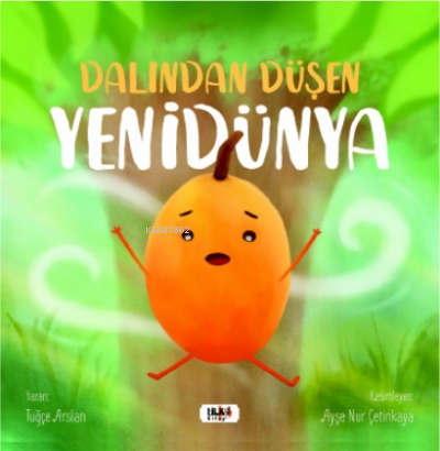 Dalından Düşen Yenidünya