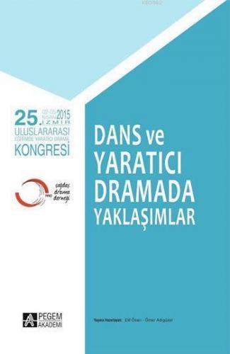 Dans ve Yaratıcı Dramada Yaklaşımlar