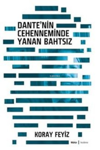 Dante'nin Cehenneminde Yanan Bahtsız