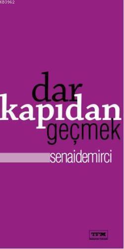 Dar Kapıdan Geçmek