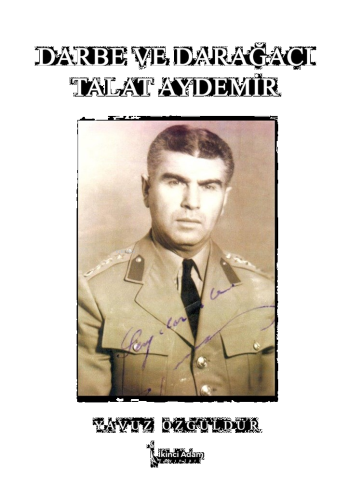 Darbe ve Darağacı Talat Aydemi̇r