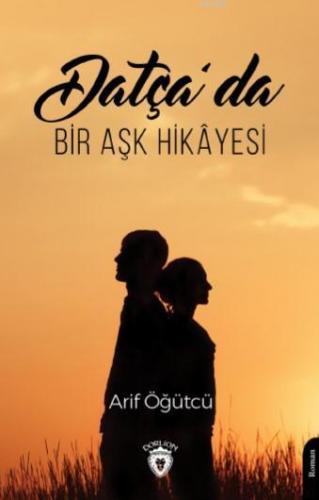 Datça'da Bir Aşk Hikayesi