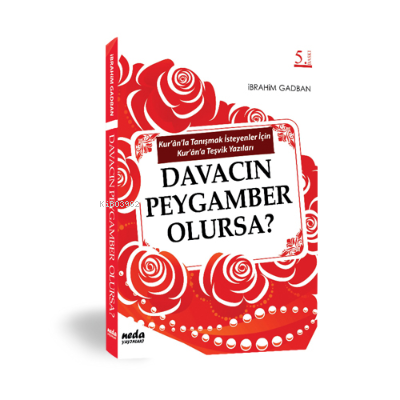 Davacın Peygamber Olursa