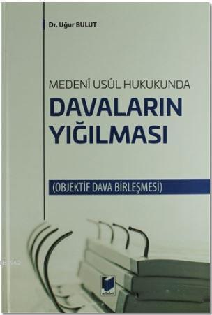 Davaların Yığılması