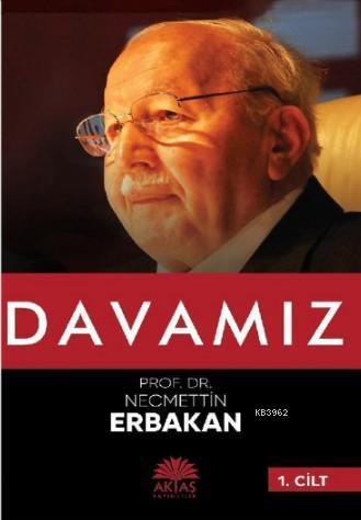 Davamız Necmettin Erbakan