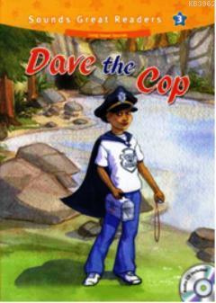 Dave the Cop +CD (Sounds Great Readers-3)