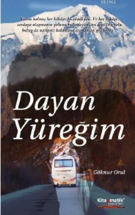 Dayan Yüreğim