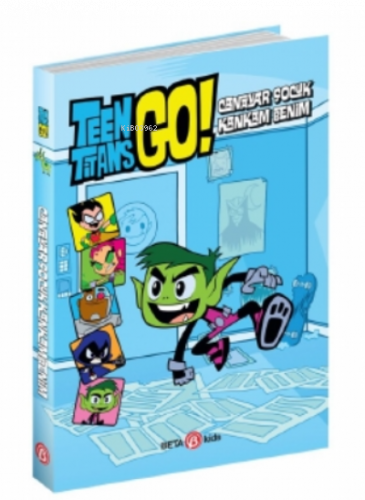 DC Comics: Teen Titans Go! - Canavar Çocuk Kankam Benim!