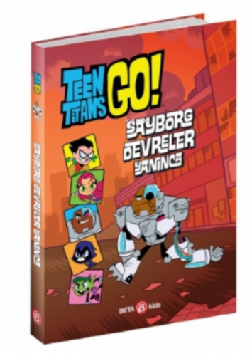 DC Comics: Teen Titans Go! - Sayborg Devreler Yanınca