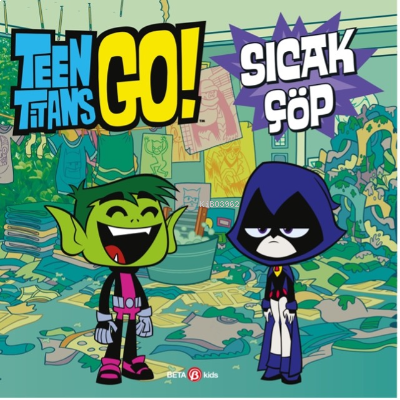 DC Comics -Teen Titans Go! Sıcak Çöp